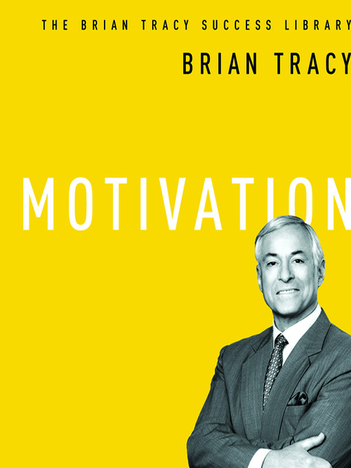 Title details for Motivation by Brian Tracy - Wait list